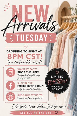 NEW ARRIVALS DROP TONIGHT AT 8PM CST!