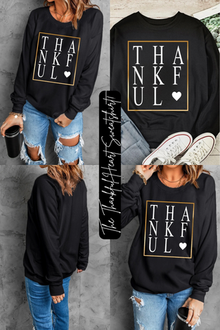 The Thankful Heart Sweatshirt!